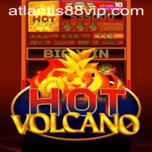 Experience the Thrill of HotVolcano: A New Adventure with ATLANTIS88
